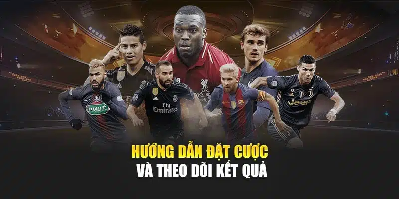 Hướng Dẫn Đặt Cược Bóng Đá Từng Bước Tại V9bet Đầy Đủ 4 Hướng dẫn đặt cược và theo dõi kết quả