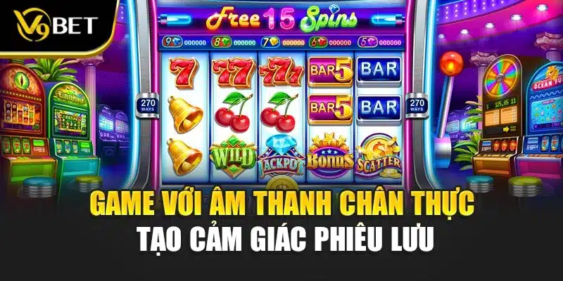 Nổ Hũ Đại Chiến Kim Tự Tháp V9BET Săn Tiền Đỉnh Cao 4 Game với âm thanh chân thực tạo cảm giác phiêu lưu