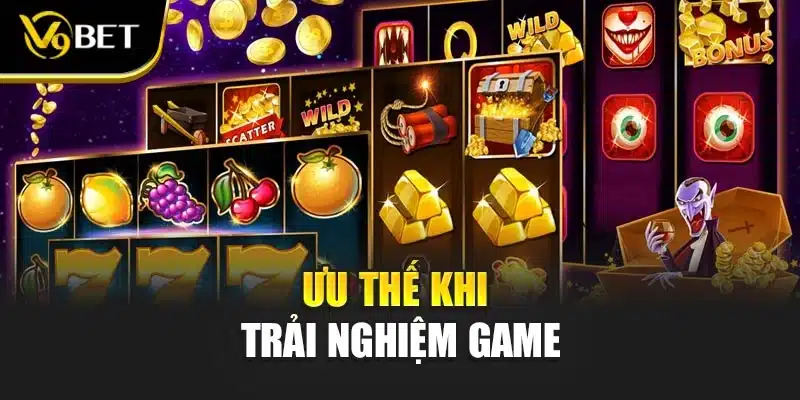Nổ Hũ Club Tại V9bet - Trải Nghiệm Cảm Giác Thắng Thăng Hoa 3 Ưu thế khi trải nghiệm game